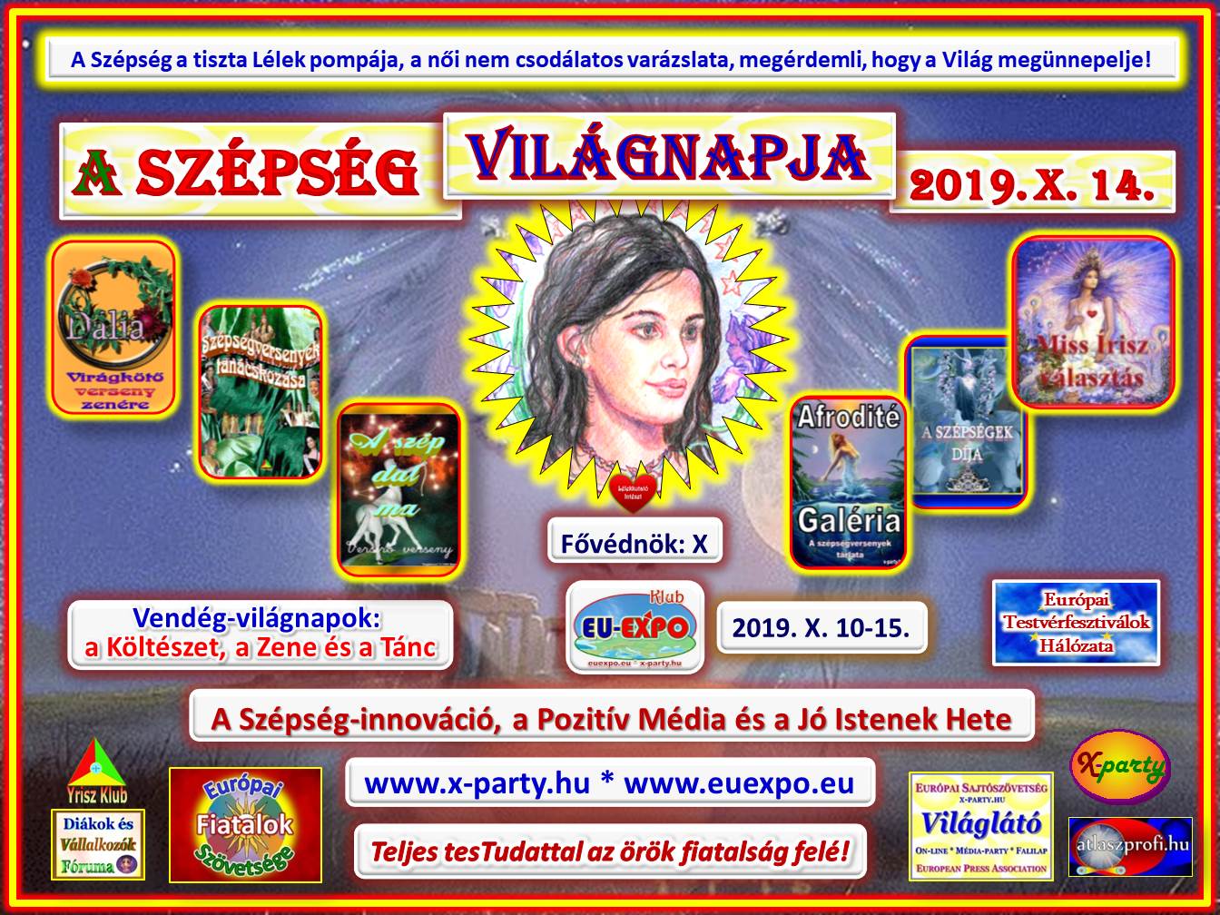A Sz&eacute;ps&eacute;g Vil&aacute;gnapja - X. 14. - World Day of the Beauty